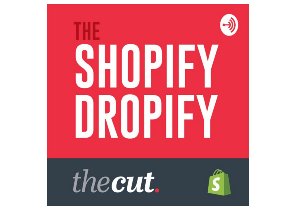 Shopify Dropify Podcast