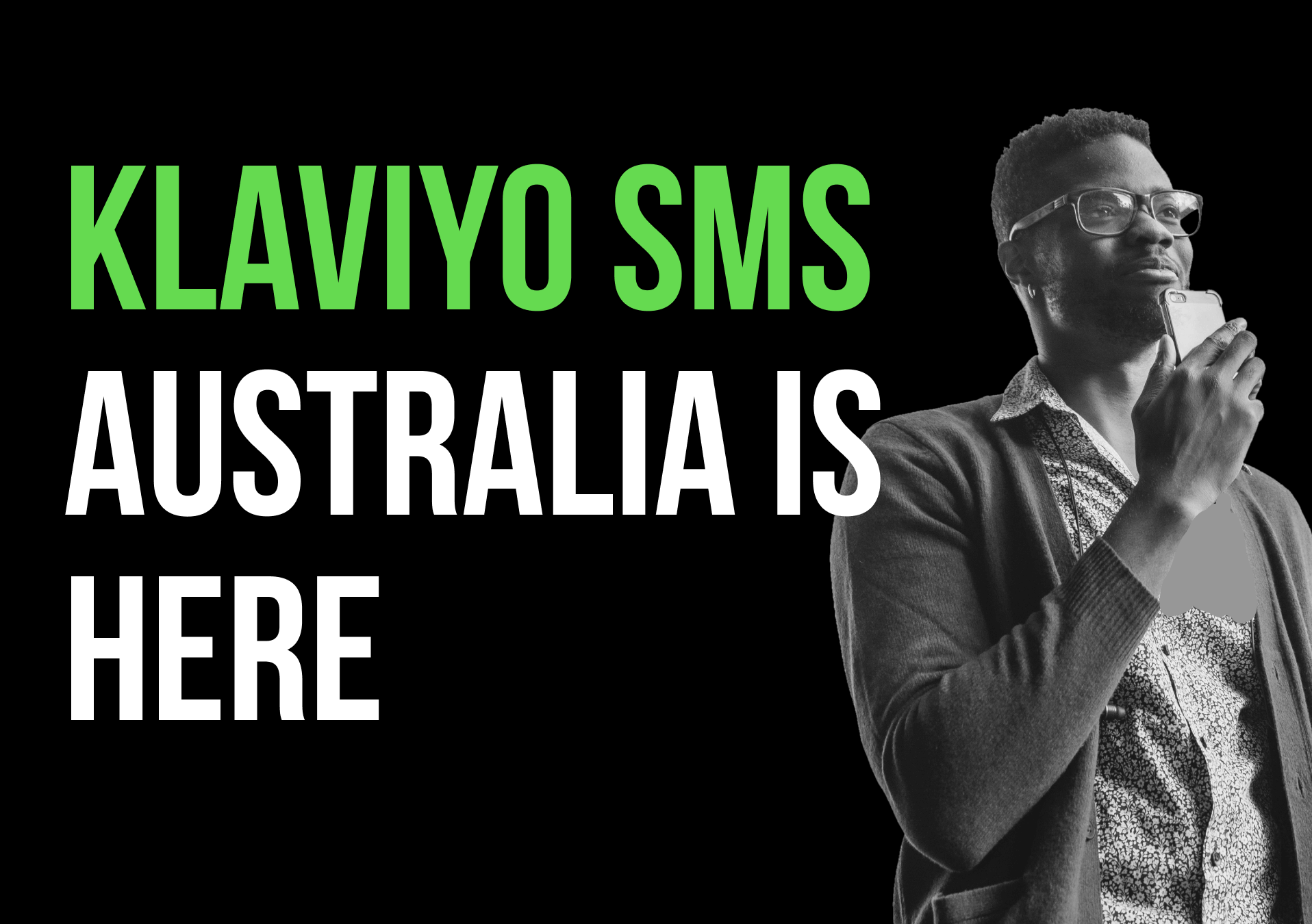 Klaviyo SMS Australia is HERE (5 Essential Tips For Text Marketing Down Under)