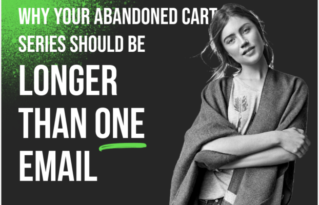 Why Your Abandoned Cart Series Should Be Longer Than One Email