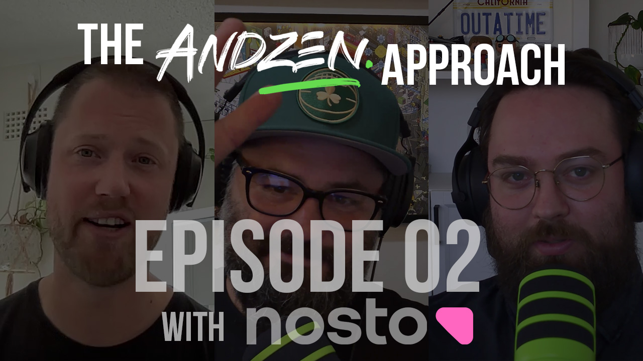 The Andzen Approach – Ep 02: Pär From Nosto