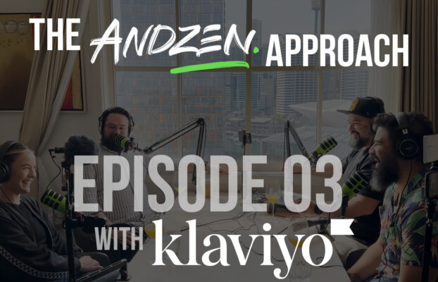 The Andzen Approach – Ep 03: Jess and Jeremy from Klaviyo