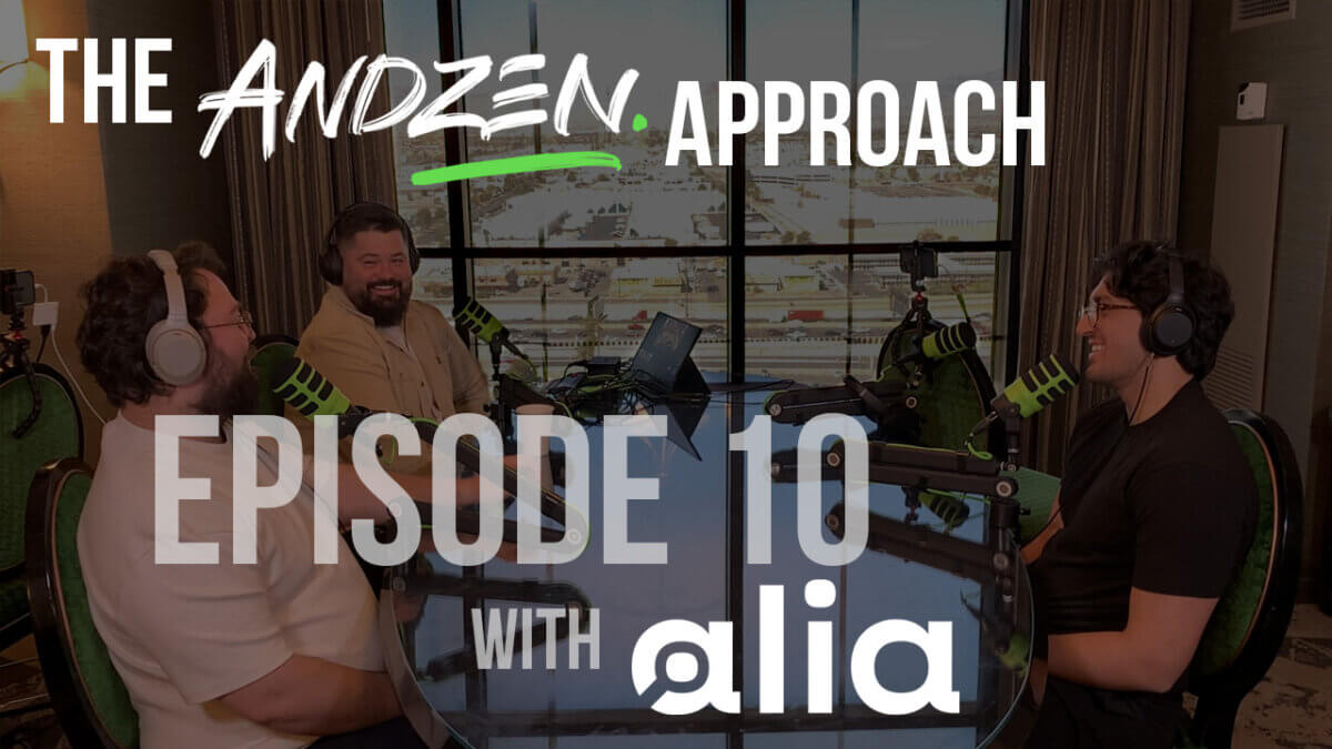 The Andzen Approach - Ep 10: Shaan from Alia [Bonus Offer]